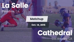 Matchup: La Salle  vs. Cathedral  2016