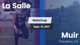 Matchup: La Salle  vs. Muir  2017