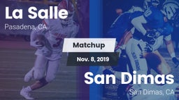 Matchup: La Salle  vs. San Dimas  2019