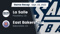 Recap: La Salle  vs. East Bakersfield  2022