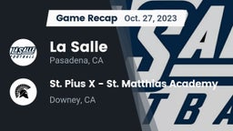 Recap: La Salle  vs. St. Pius X - St. Matthias Academy 2023