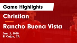Christian  vs Rancho Buena Vista  Game Highlights - Jan. 2, 2020