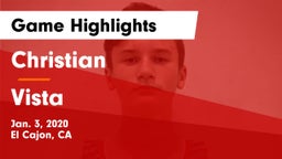 Christian  vs Vista  Game Highlights - Jan. 3, 2020