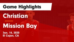 Christian  vs Mission Bay  Game Highlights - Jan. 14, 2020