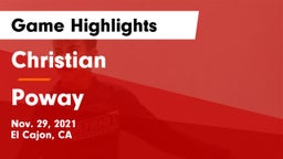 Christian  vs Poway Game Highlights - Nov. 29, 2021