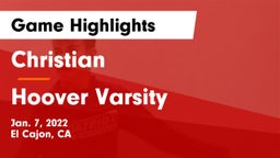 Christian  vs Hoover Varsity Game Highlights - Jan. 7, 2022