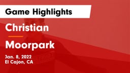 Christian  vs Moorpark  Game Highlights - Jan. 8, 2022