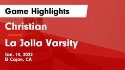 Christian  vs La Jolla Varsity Game Highlights - Jan. 14, 2022
