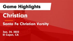 Christian  vs Santa Fe Christian Varsity Game Highlights - Jan. 24, 2022