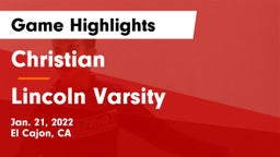 Christian  vs Lincoln Varsity Game Highlights - Jan. 21, 2022