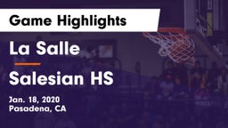 La Salle  vs Salesian HS Game Highlights - Jan. 18, 2020