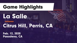 La Salle  vs Citrus Hill, Perris, CA Game Highlights - Feb. 12, 2020