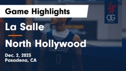 La Salle  vs North Hollywood  Game Highlights - Dec. 2, 2023
