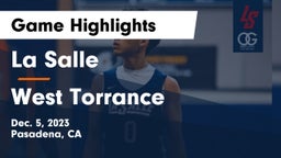 La Salle  vs West Torrance  Game Highlights - Dec. 5, 2023