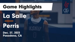 La Salle  vs Perris  Game Highlights - Dec. 27, 2023