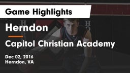 Herndon  vs Capitol Christian Academy Game Highlights - Dec 02, 2016