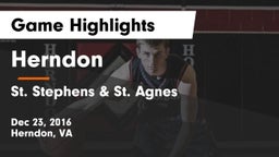 Herndon  vs St. Stephens & St. Agnes Game Highlights - Dec 23, 2016