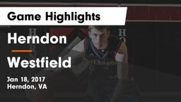 Herndon  vs Westfield  Game Highlights - Jan 18, 2017