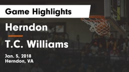 Herndon  vs T.C. Williams Game Highlights - Jan. 5, 2018