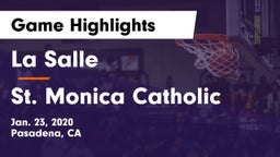 La Salle  vs St. Monica Catholic  Game Highlights - Jan. 23, 2020