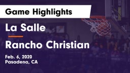 La Salle  vs Rancho Christian Game Highlights - Feb. 6, 2020