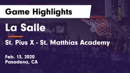 La Salle  vs St. Pius X - St. Matthias Academy Game Highlights - Feb. 13, 2020