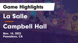 La Salle  vs Campbell Hall  Game Highlights - Nov. 14, 2023