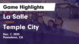 La Salle  vs Temple City Game Highlights - Dec. 7, 2023