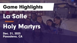 La Salle  vs Holy Martyrs Game Highlights - Dec. 21, 2023