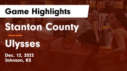 Stanton County  vs Ulysses  Game Highlights - Dec. 12, 2023