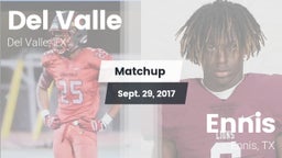 Matchup: Del Valle High Schoo vs. Ennis  2017