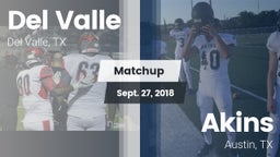 Matchup: Del Valle High Schoo vs. Akins  2018