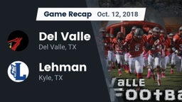 Recap: Del Valle  vs. Lehman  2018