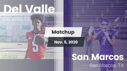 Matchup: Del Valle High Schoo vs. San Marcos  2020