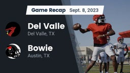 Recap: Del Valle  vs. Bowie  2023