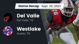 Recap: Del Valle  vs. Westlake  2023