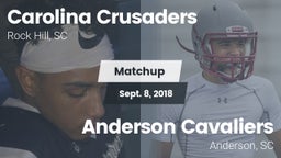 Matchup: Carolina Crusaders vs. Anderson Cavaliers  2018