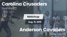 Matchup: Carolina Crusaders vs. Anderson Cavaliers  2019