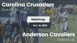 Matchup: Carolina Crusaders vs. Anderson Cavaliers  2019