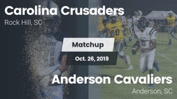 Matchup: Carolina Crusaders vs. Anderson Cavaliers  2019