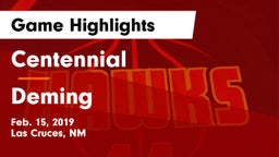 Centennial  vs Deming  Game Highlights - Feb. 15, 2019