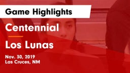 Centennial  vs Los Lunas  Game Highlights - Nov. 30, 2019