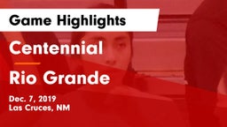 Centennial  vs Rio Grande Game Highlights - Dec. 7, 2019