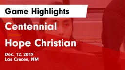 Centennial  vs Hope Christian  Game Highlights - Dec. 12, 2019
