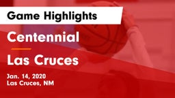 Centennial  vs Las Cruces  Game Highlights - Jan. 14, 2020