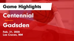 Centennial  vs Gadsden  Game Highlights - Feb. 21, 2020