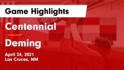 Centennial  vs Deming  Game Highlights - April 24, 2021