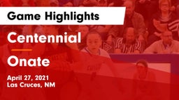 Centennial  vs Onate  Game Highlights - April 27, 2021