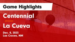 Centennial  vs La Cueva  Game Highlights - Dec. 8, 2023