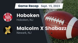 Recap: Hoboken  vs. Malcolm X Shabazz   2023